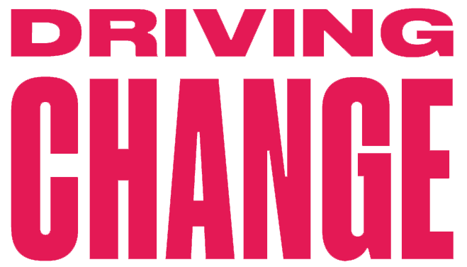 Driving Change